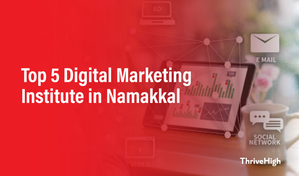 Best Digital Marketing Institutes in Namakkal