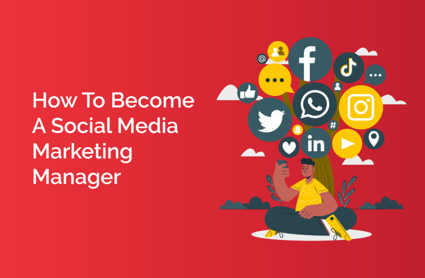 How To Become A Social Media Marketing Manager